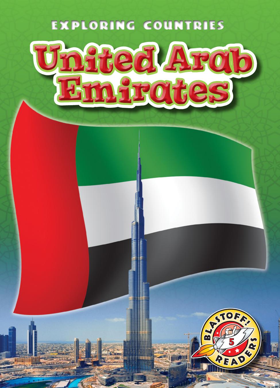 United Arab Emirates Blastoff Readers Exploring Countries Vol 5 Heather Adamson