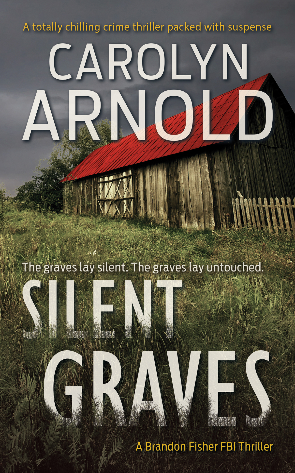 Brandon Fisher Fbi Series 02 Silent Graves Arnold Carolyn
