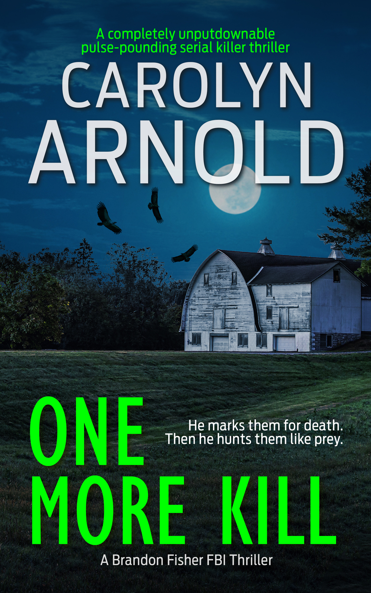 Brandon Fisher Fbi Series 09 One More Kill Arnold Carolyn