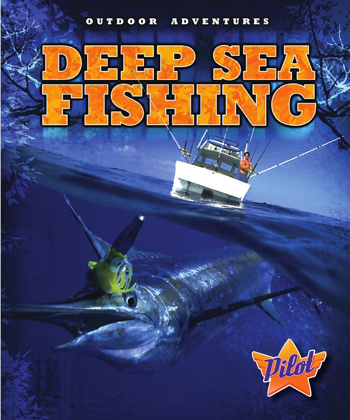 Deep Sea Fishing 1st Edition Ellen Frazel