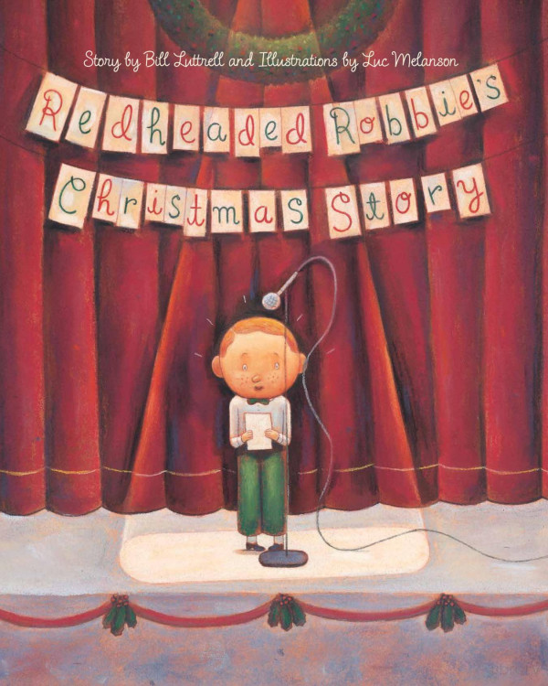 Redheaded Robbies Christmas Story Luttrell William