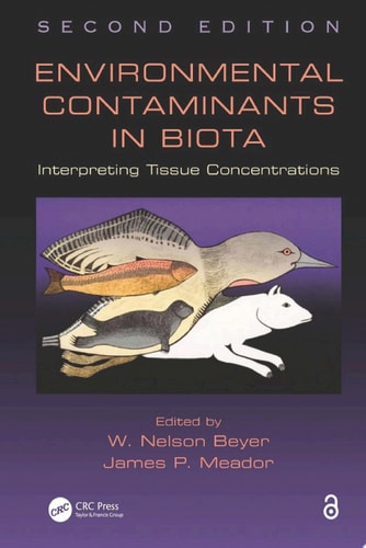 Environmental Contaminants In Biota 2nd Edition W Nelson Beyer