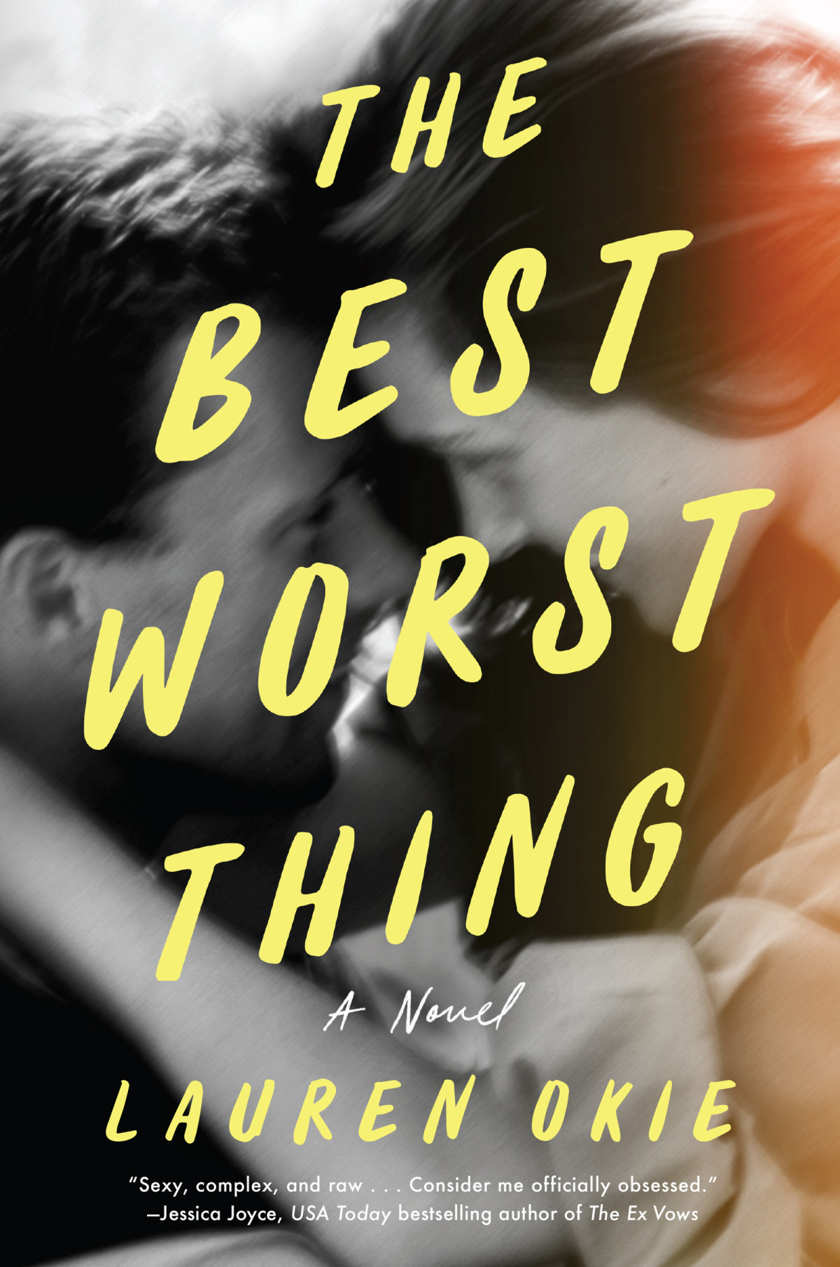The Best Worst Thing Lauren Okie