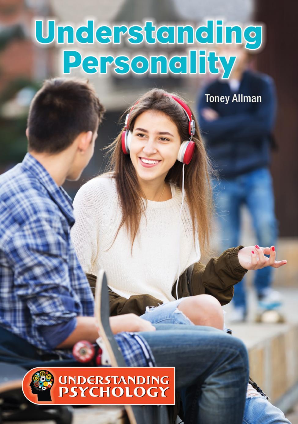 Understanding Personality Toney Allman