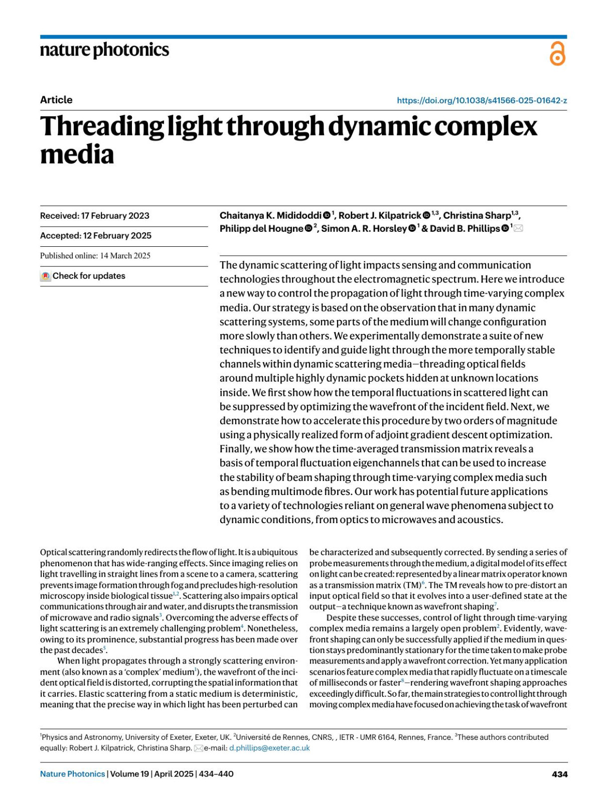 Threading Light Through Dynamic Complex Media Chaitanya K Mididoddi Robert J Kilpatrick Christina Sharp Philipp Hougne Simon A R Horsley David B Phillips