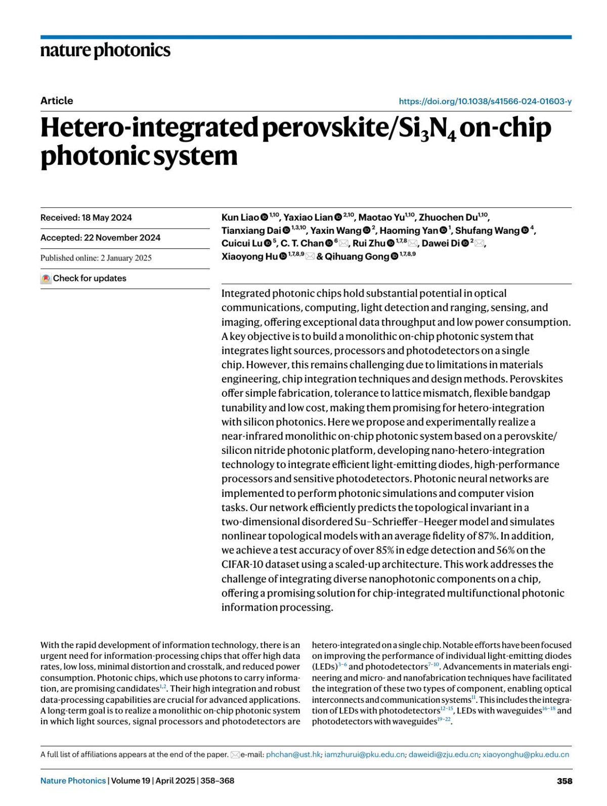 Heterointegrated Perovskitesi3n4 Onchip Photonic System Kun Liao Yaxiao Lian Maotao Yu Zhuochen Du Tianxiang Dai Yaxin Wang Haoming Yan Shufang Wang Cuicui Lu C T Chan Rui Zhu Dawei Di Xiaoyong Hu Qihuang Gong