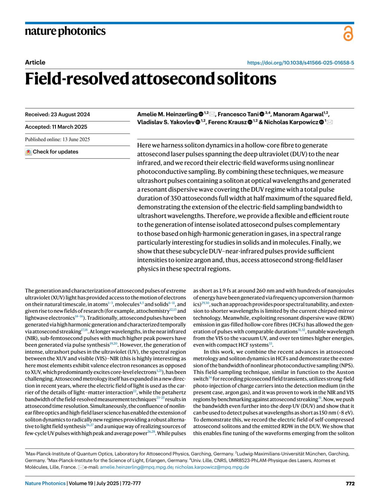 Fieldresolved Attosecond Solitons Amelie M Heinzerling Francesco Tani Manoram Agarwal Vladislav S Yakovlev Ferenc Krausz Nicholas Karpowicz