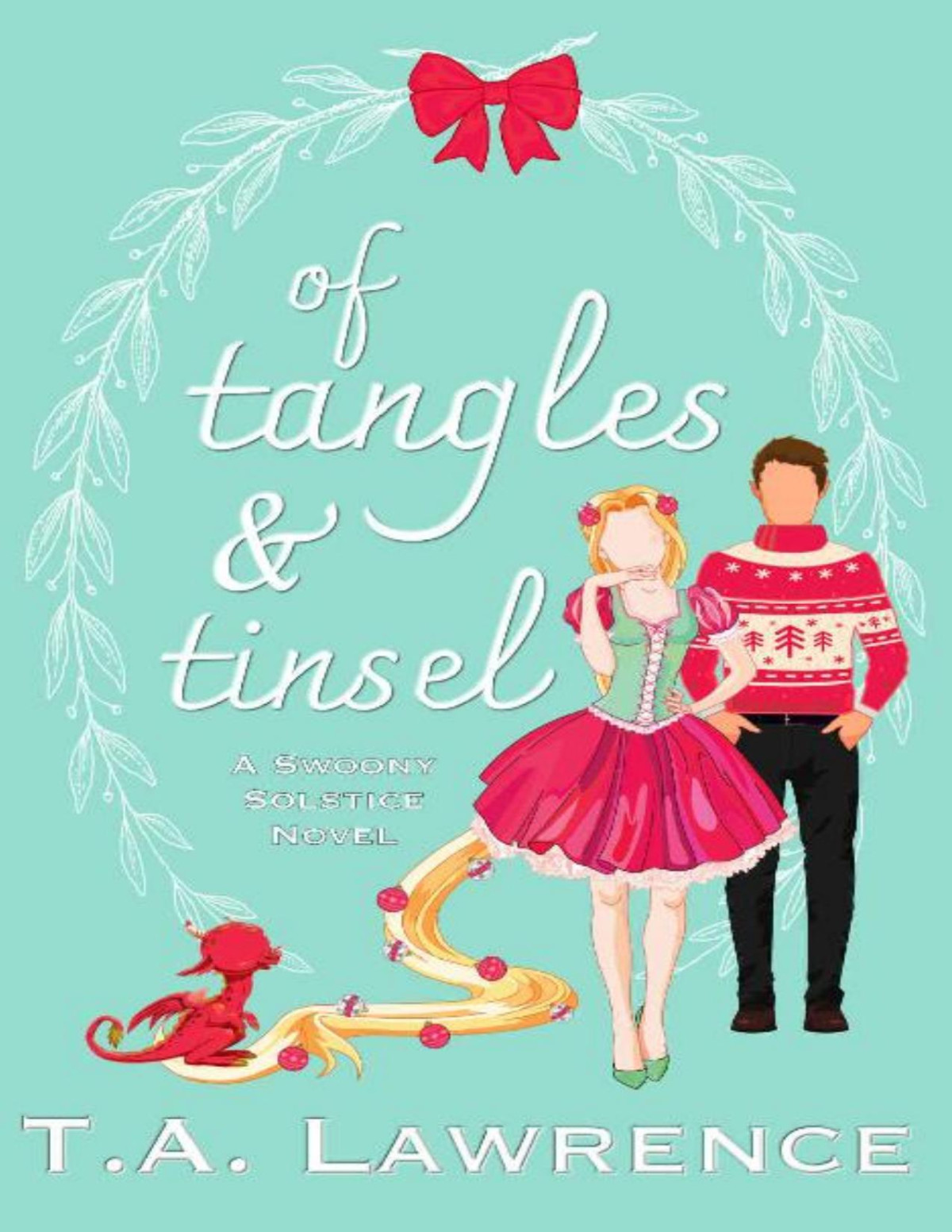 Of Tangles And Tinsel A Closed Door Fantasy Romance A Swoony Solstice Ta Lawrence