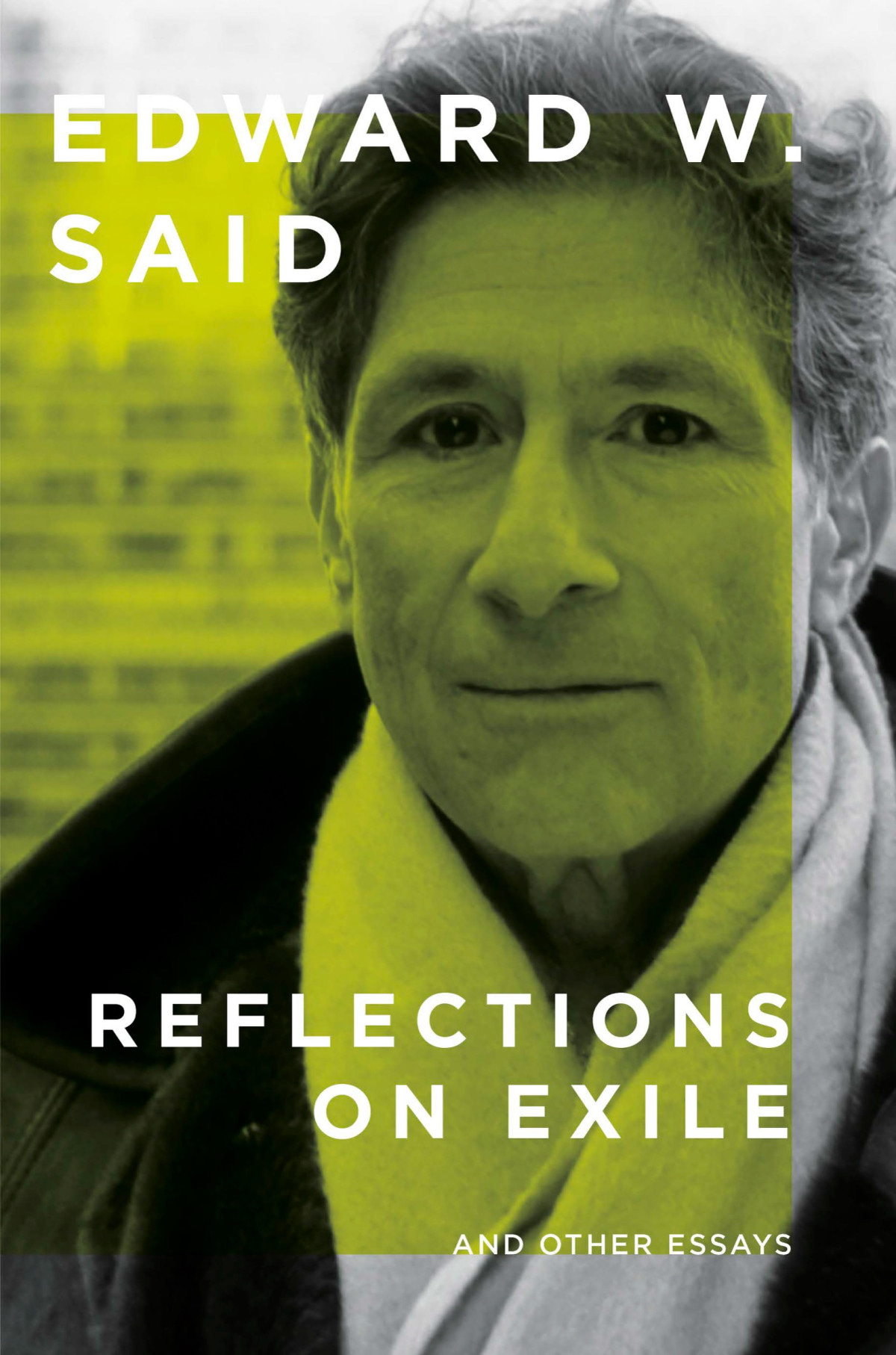 Reflections On Exile And Other Essays Edward W Said