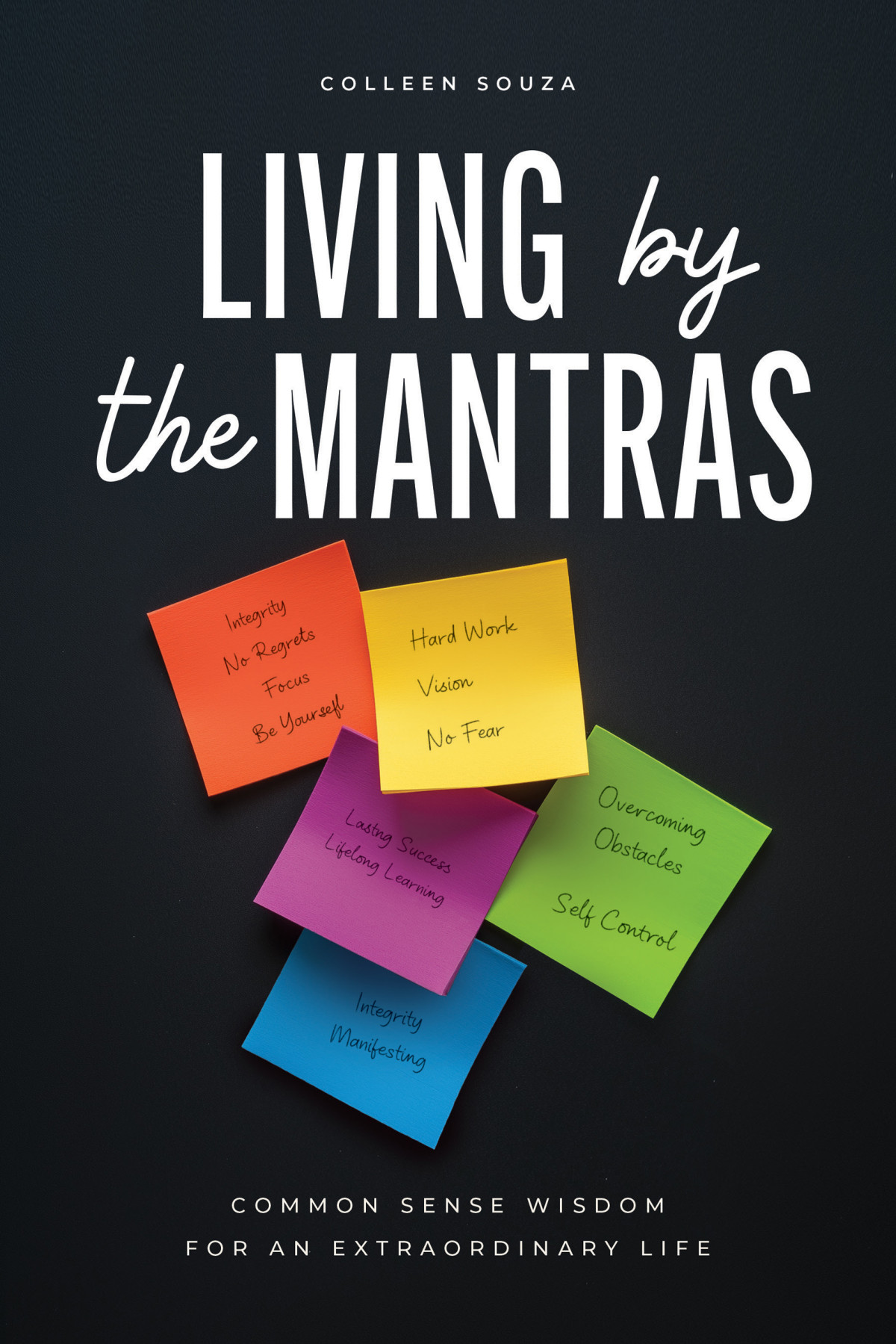 Living By The Mantras Colleen Souza