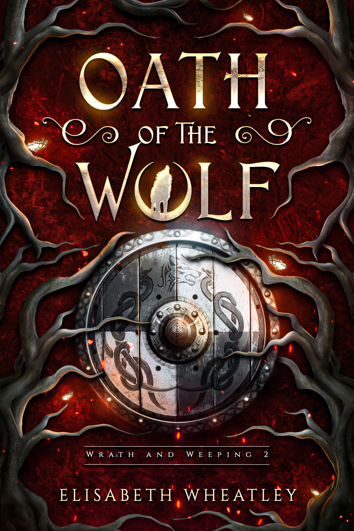 Oath Of The Wolf Elisabeth Wheatley
