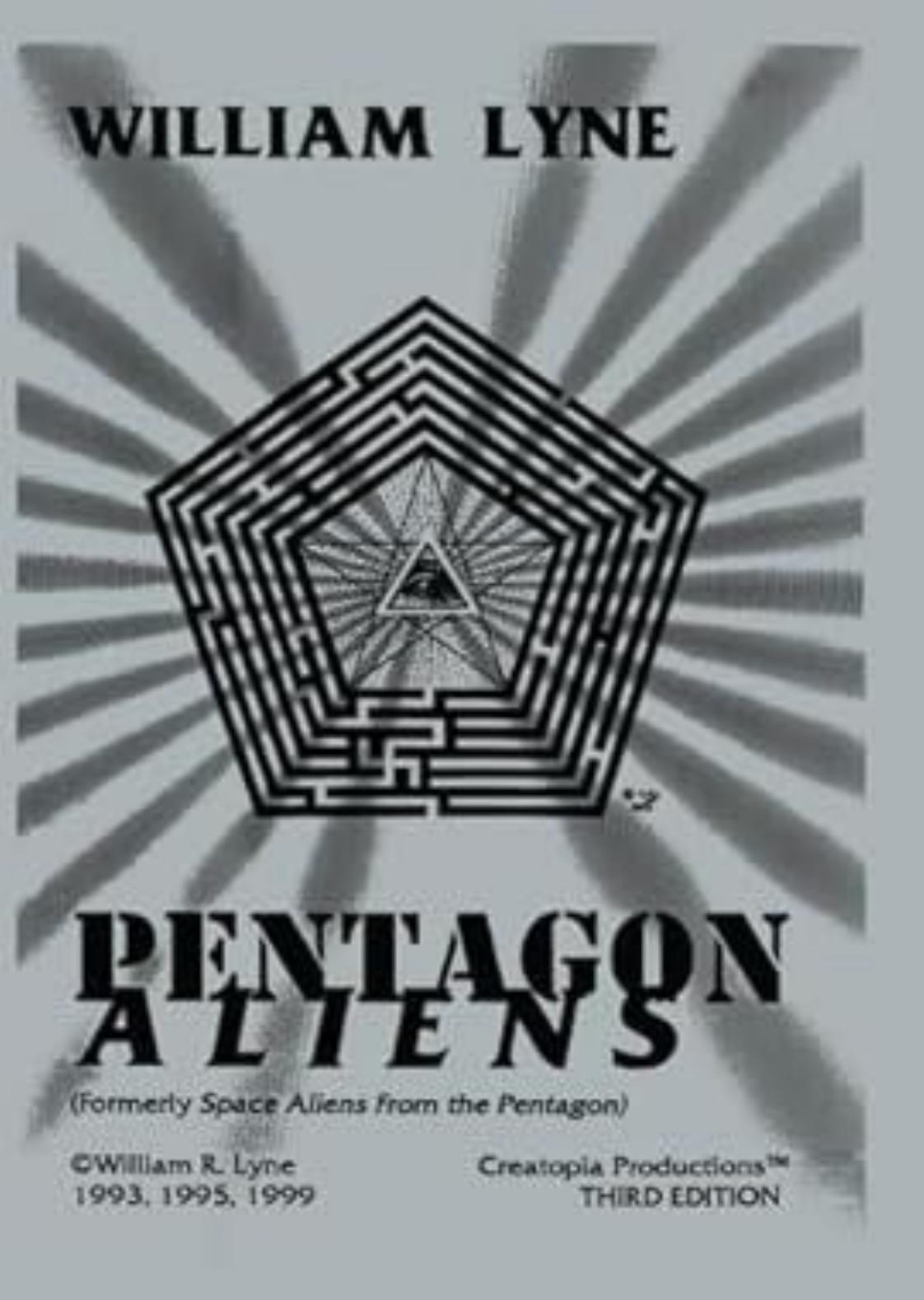 Pentagon Aliens 3rd Edition William Lyne