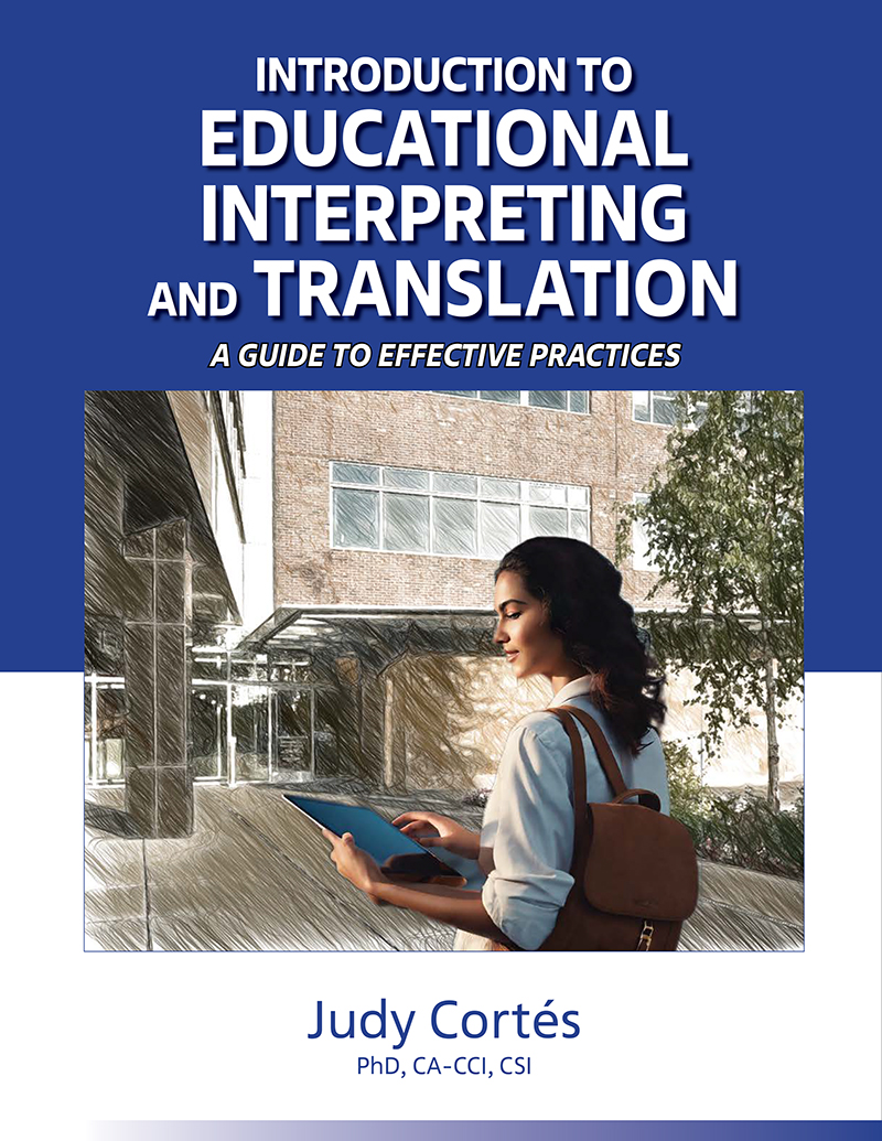 Introduction To Educational Interpreting And Translation A Guide To Effective Practices 1st Edition Judy Cortés