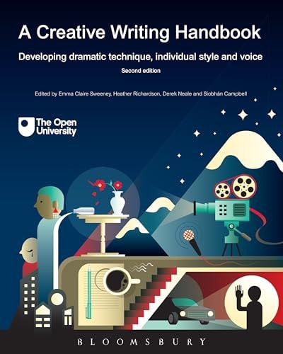A Creative Writing Handbook Developing Dramatic Technique Individual Style And Voice 2nd Edition Derek Neale