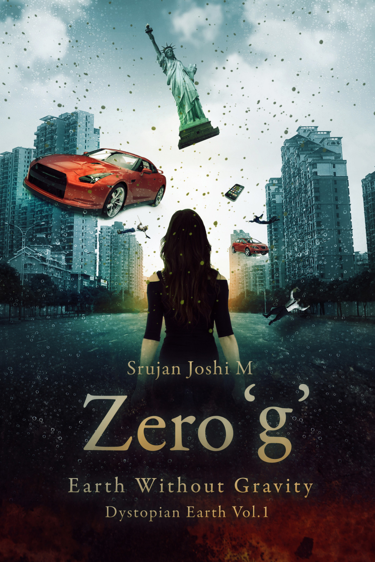 Zero G Earth Without Gravity Dystopian Earth Book 1 Srujan Joshi