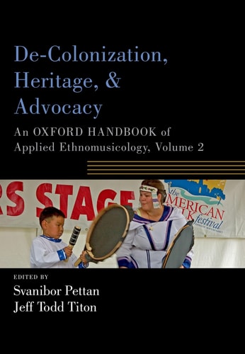 Decolonization Heritage And Advocacy Illustrated Svanibor Pettan