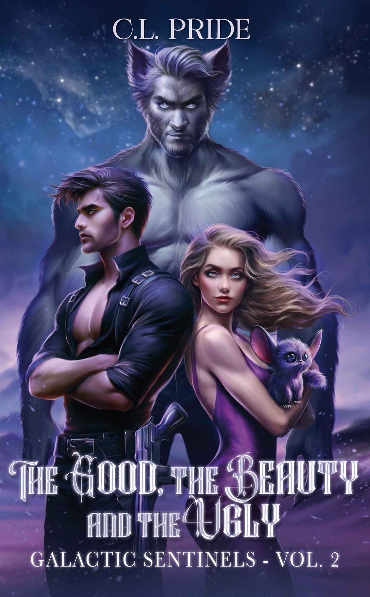 Galactic Sentinels Vol2 The Good The Beauty And The Ugly Scifi Romance Cl Pride
