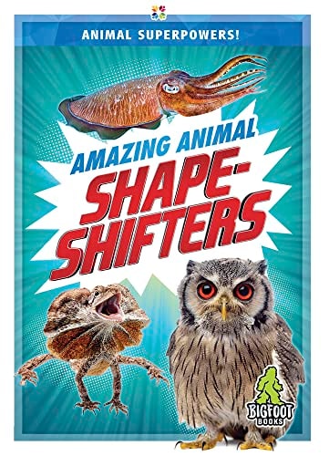 Amazing Animal Shapeshifters Colton Temple