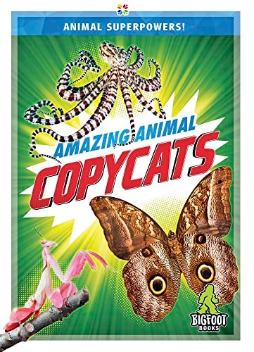 Amazing Animal Copycats Rhonda E Nichols