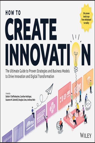 How To Create Innovation 1st Edition Stefan F Dieffenbacher