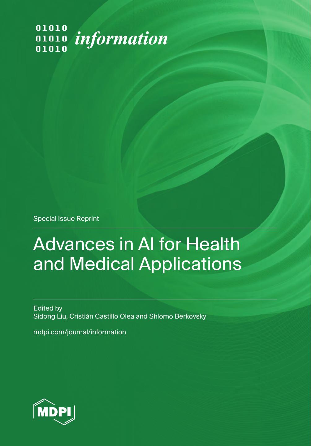 Advances In Ai For Health And Medical Applications Sidong Liu Editor