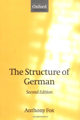 The Structure Of German 2nd Edition Oxford Linguistics 2nd Edition Anthony Fox