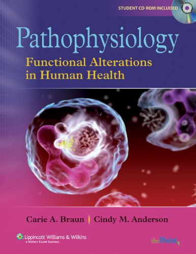 Pathophysiology Functional Alterations In Human Health 1st Edition Carie Ann Braun