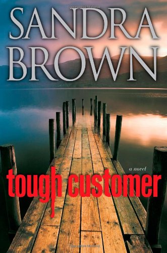Tough Customer 1st Edition Sandra Brown
