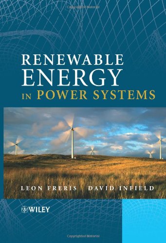 Renewable Energy In Power Systems 1st Edition Leon Freris David Infield