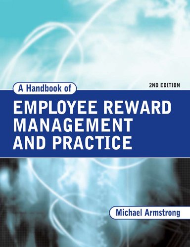 A Handbook Of Employee Reward Management And Practice 2nd Michael Armstrong