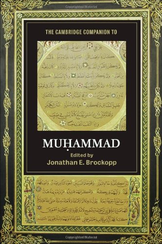 The Cambridge Companion To Muhammad Jonathan E Brockopp Editor