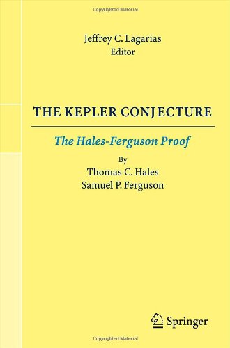 The Kepler Conjecture The Halesferguson Proof 1st Edition Jeffrey C Lagarias Auth
