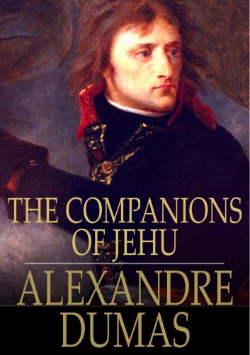 The Companions Of Jehu Alexandre Dumas