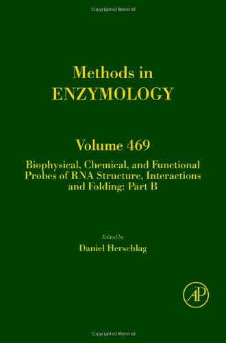 Biophysical Chemical And Functional Probes Of Rna Structure Interactions And Folding Interaction And Folding 1st Edition Daniel Herschlag
