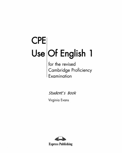 Cpe Use Of English 1 For The Revised Cambridge Proficiency Examination Virginia Evans