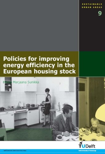 Policies For Improving Energy Efficiency In The European Housing Stock Volume 09 Sustainable Urban Areas Mm Sunikka