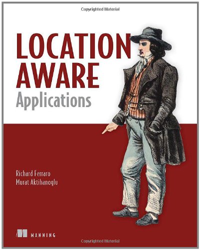 Locationaware Applications Pappsc Richard Ferraro Murat Aktihanoglu