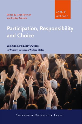 Participation Responsibility And Choice Summoning The Active Citizen In Western European Welfare States Janet Newman
