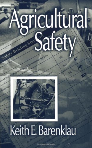 Agricultural Safety 1st Edition Keith E Barenklau
