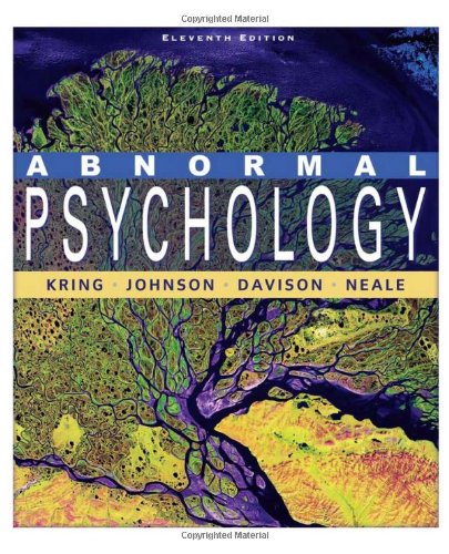 Abnormal Psychology Eleventh Edition 11th Edition Ann Kring