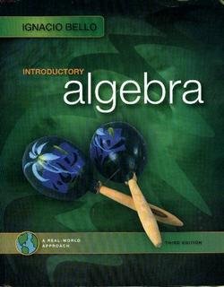 Introductory Algebra 3rd Edition 3rd Ignacio Bello