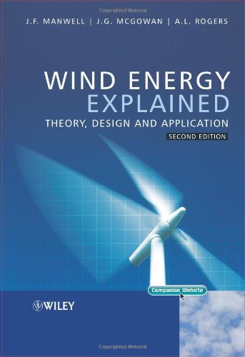 Wind Energy Explained Theory Design And Application 2nd Edition 2nd Edition James F Manwell