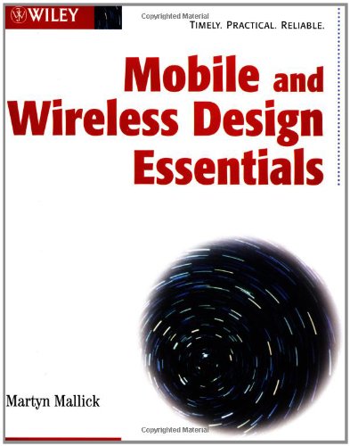 Mobile And Wireless Design Essentials 1st Edition Martyn Mallick