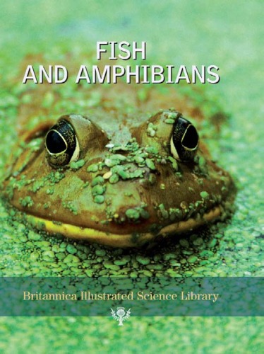 Fish And Amphibians Michael Levy John Rafferty And William L Hosch