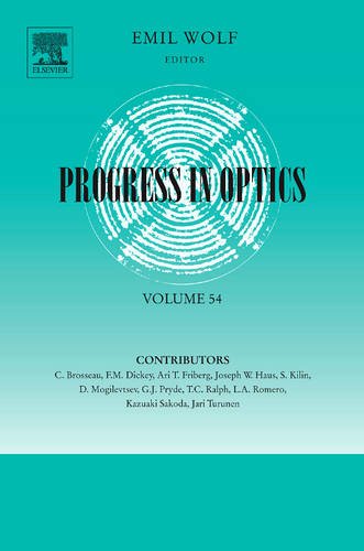Progress In Optics Volume 54 1st Emil Wolf Ed