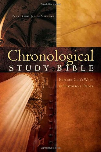 The Chronological Study Bible New King James Version Thomas Nelson
