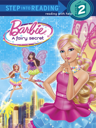 Barbie A Fairy Secret Barbie Christy Webster