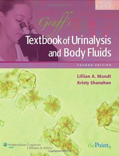 Graffs Textbook Of Routine Of Urinalysis And Body Fluids Second Edition 2nd Edition Lillian Mundt