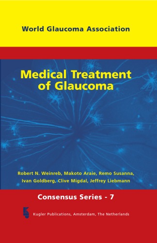 Medical Treatment Of Glaucoma Rn Weinreb J Liebmann