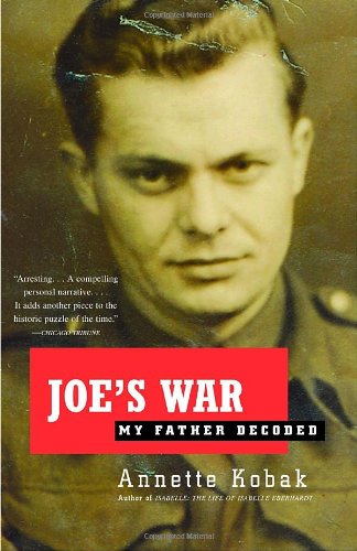 Joes War My Father Decoded English Annette Kobak